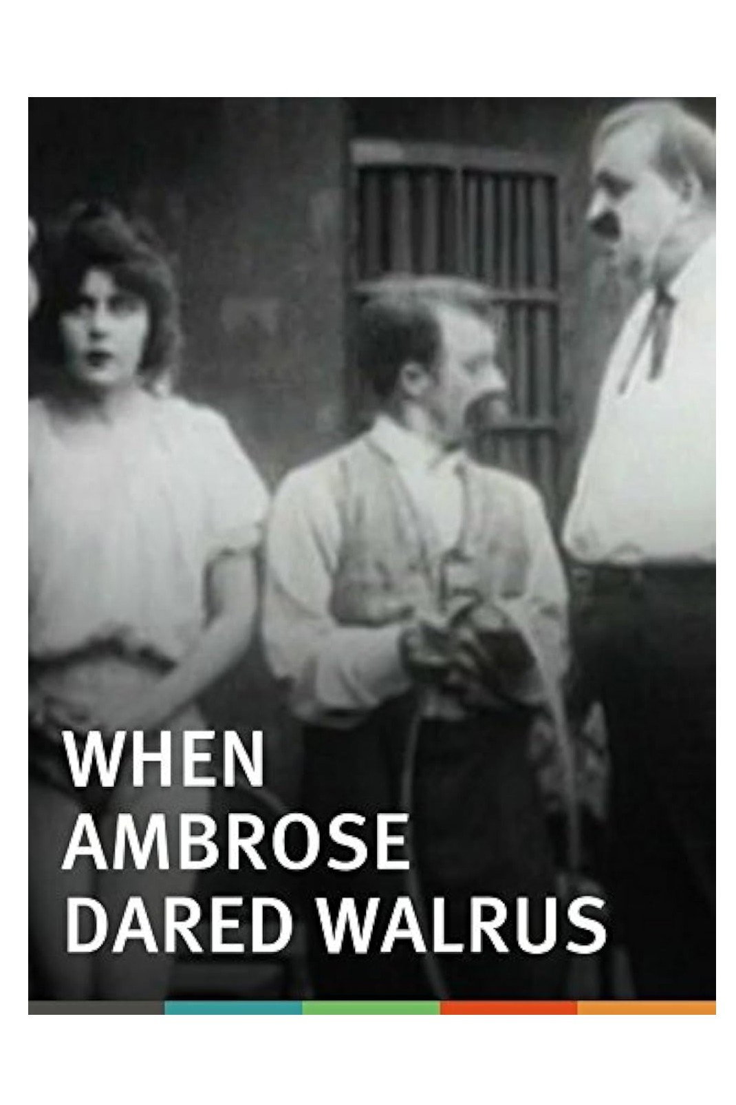 When Ambrose Dared Walrus