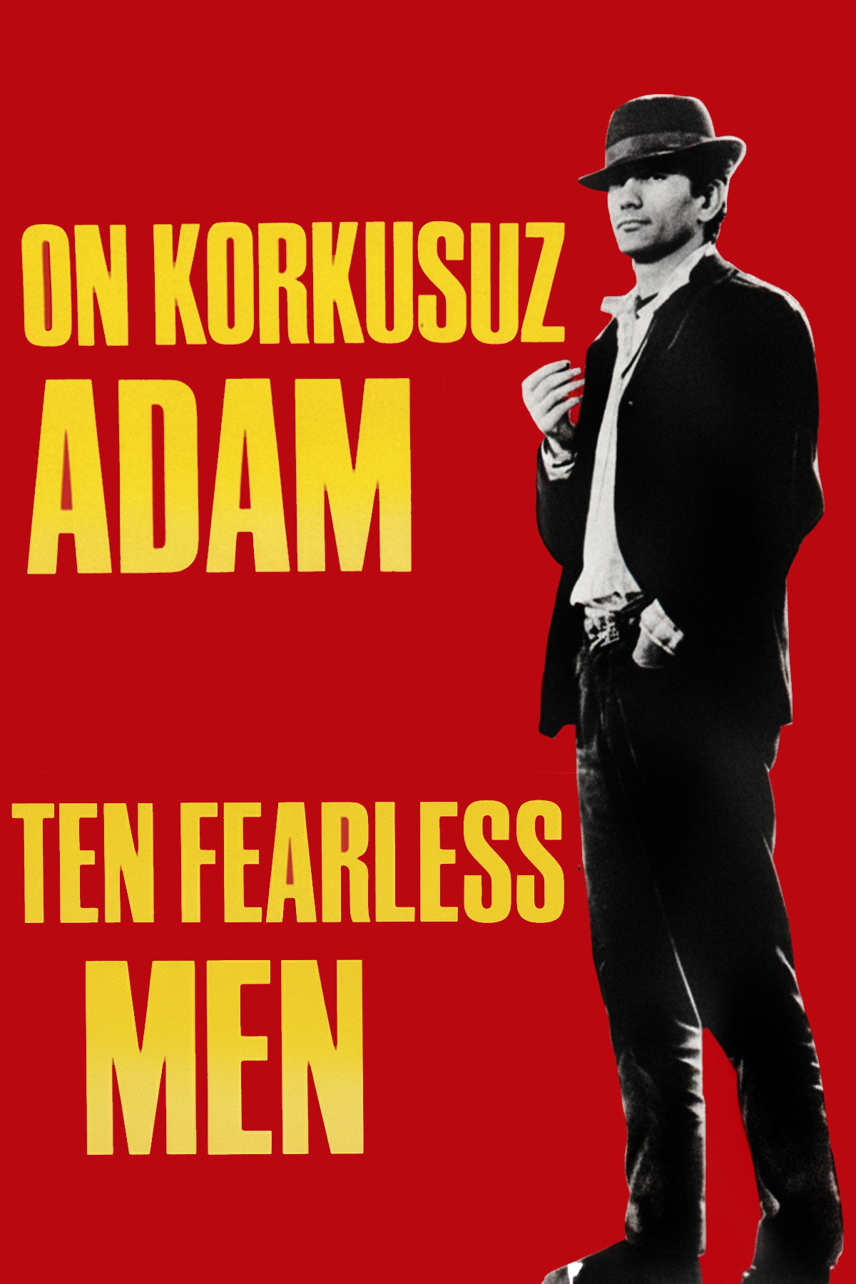 Ten Fearless Men