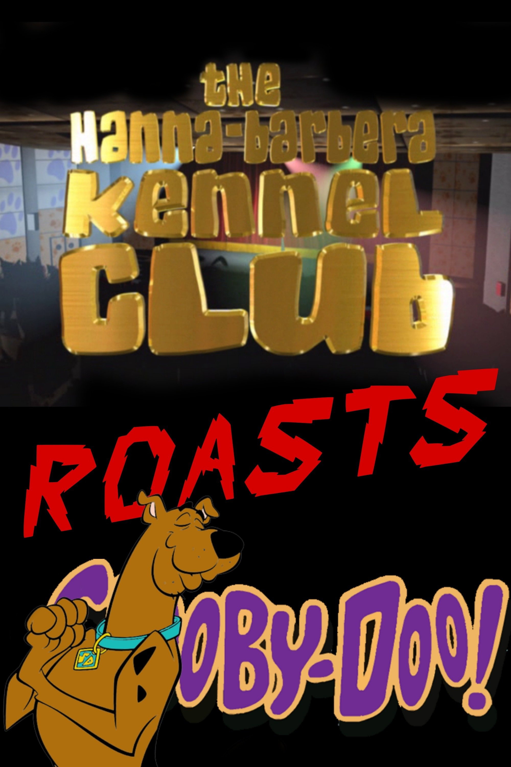 The Hanna-Barbera Kennel Club Roasts Scooby-Doo