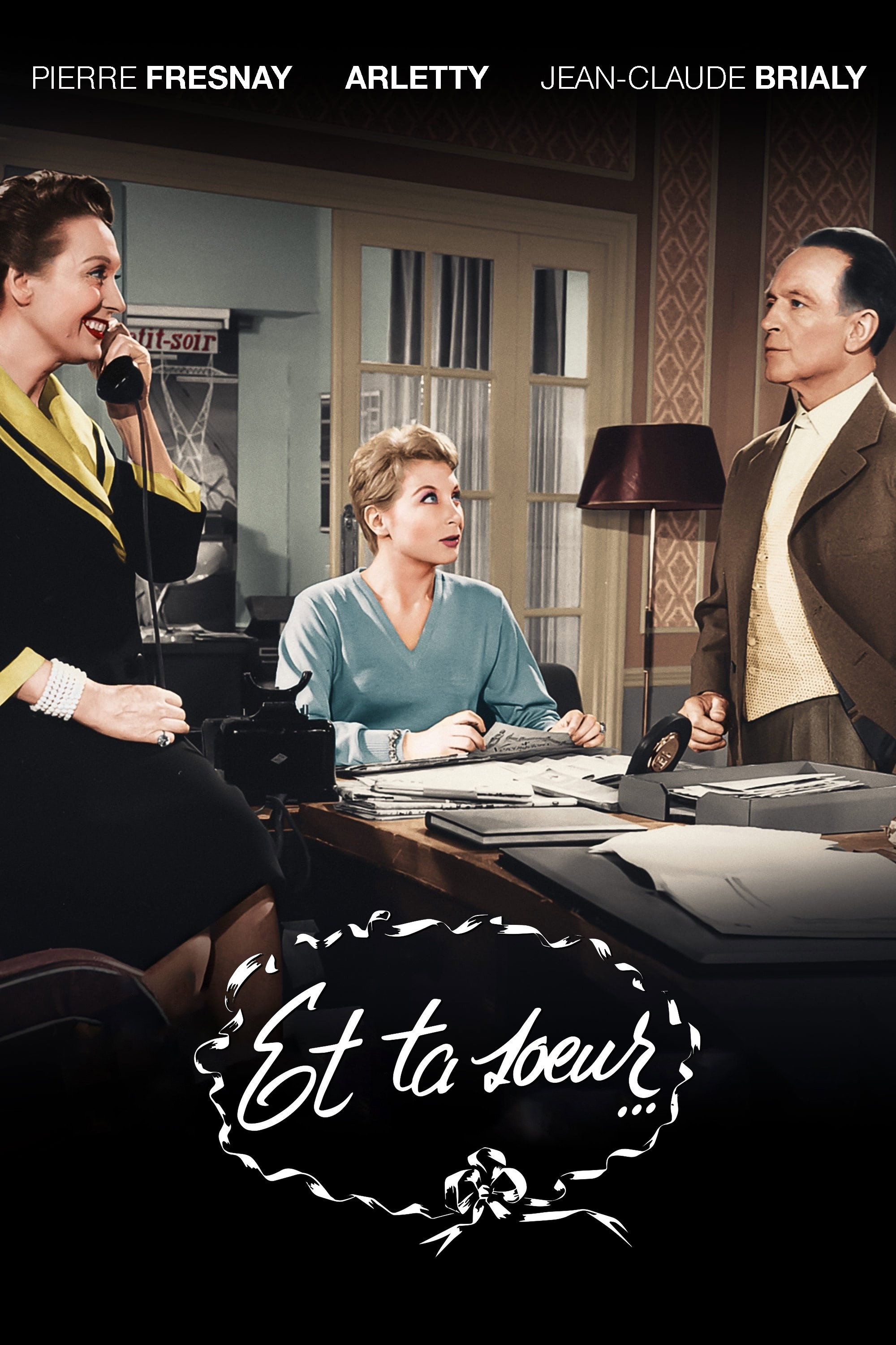 Et ta sœur…