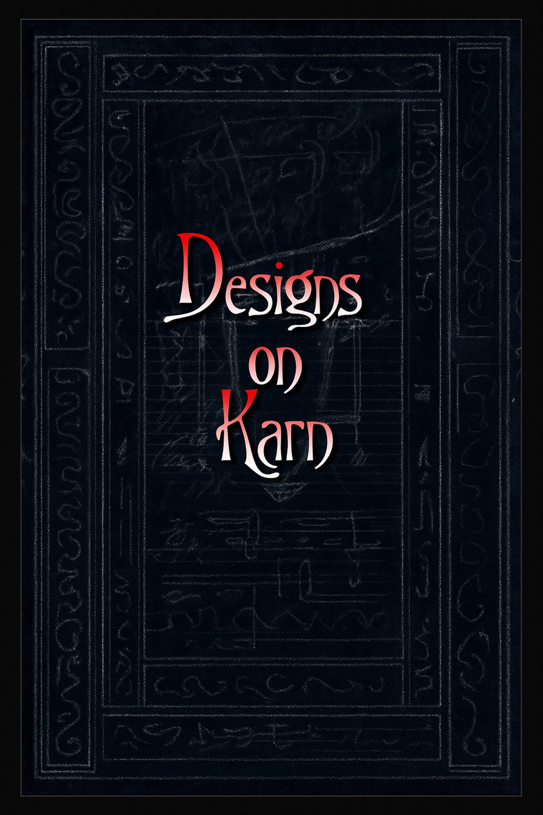 Designs on Karn