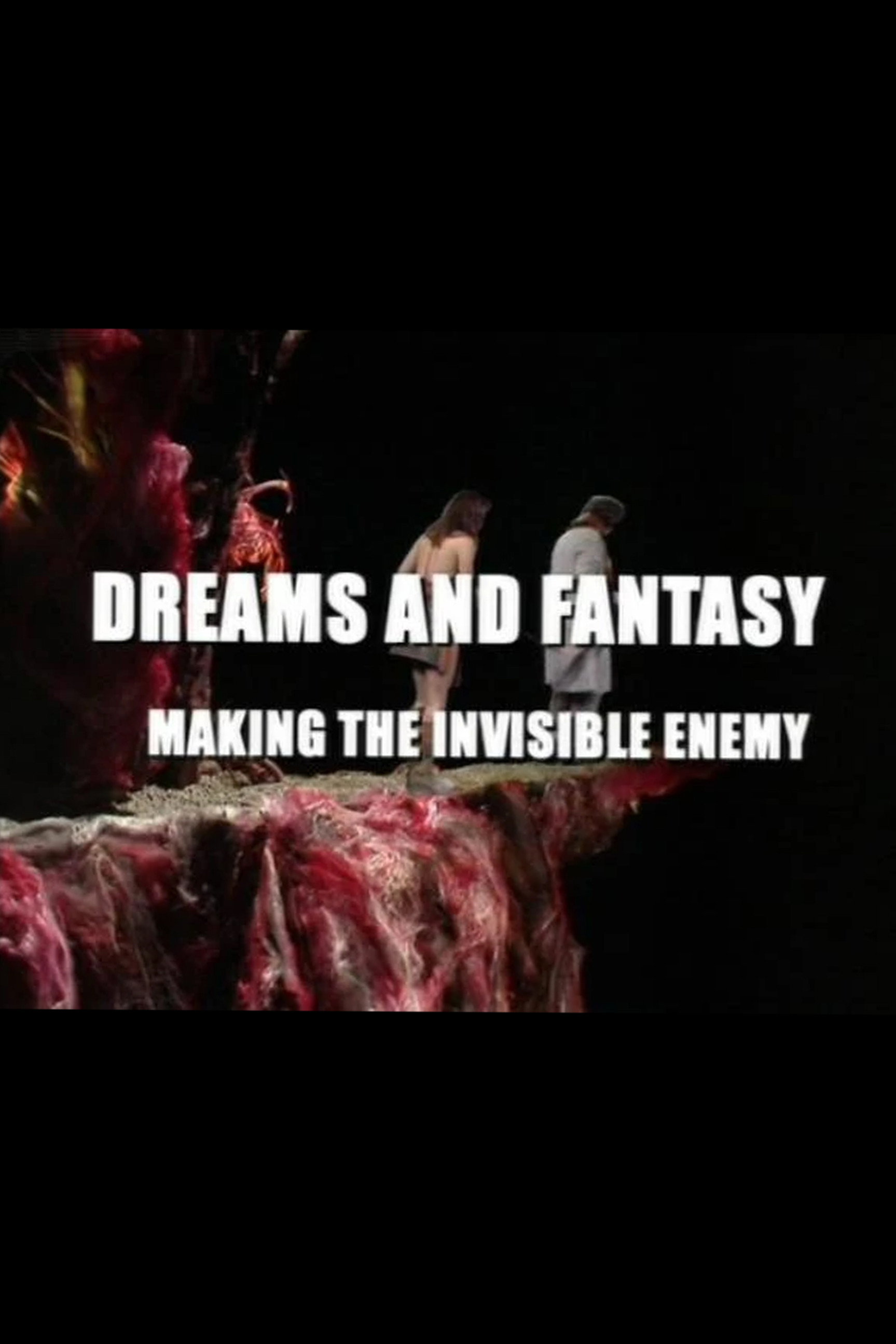 Dreams and Fantasy: Making 'The Invisible Enemy'