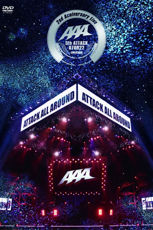 AAA 2nd Anniversary Live -5th ATTACK 070922- Nippon Budokan