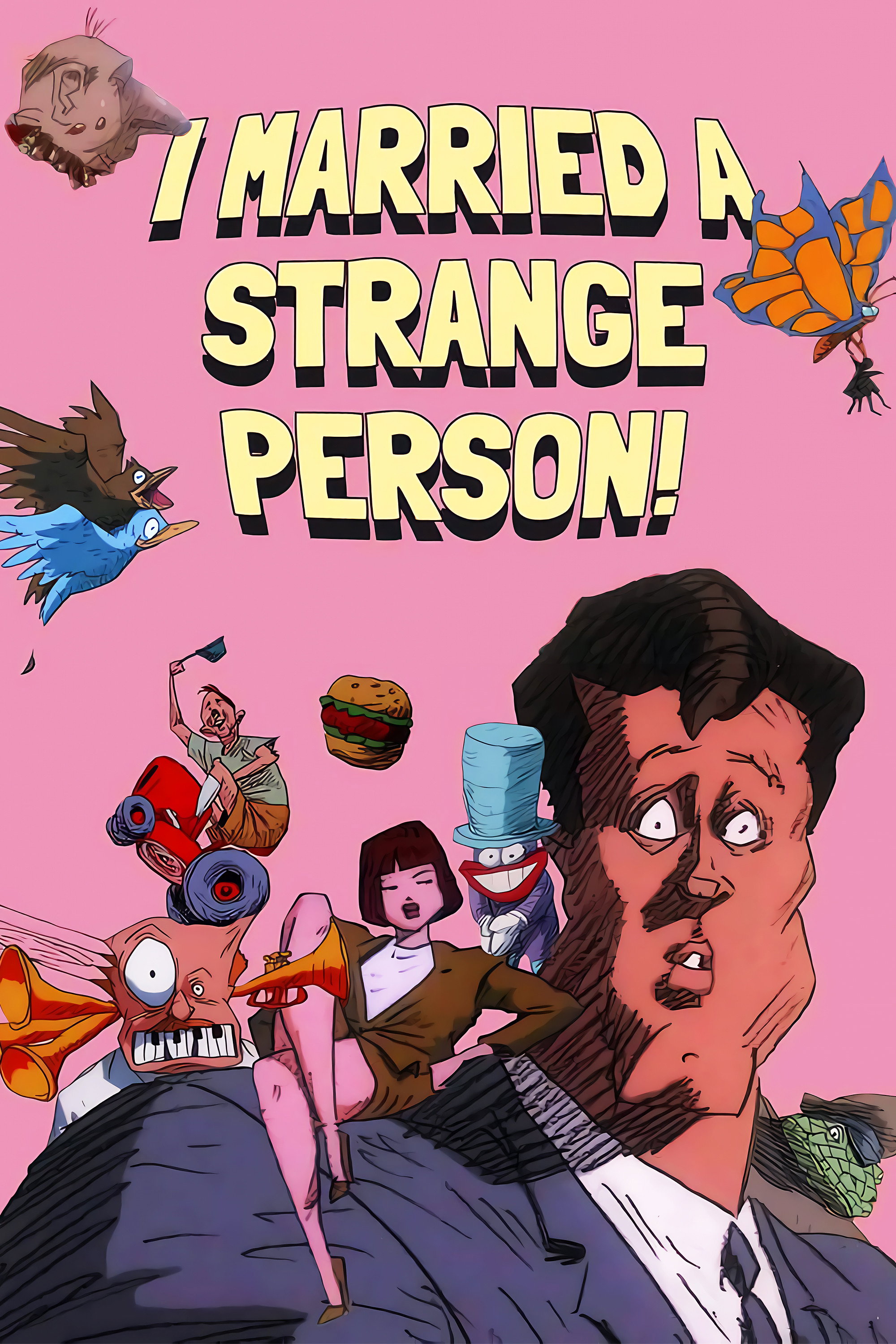 I Married a Strange Person!