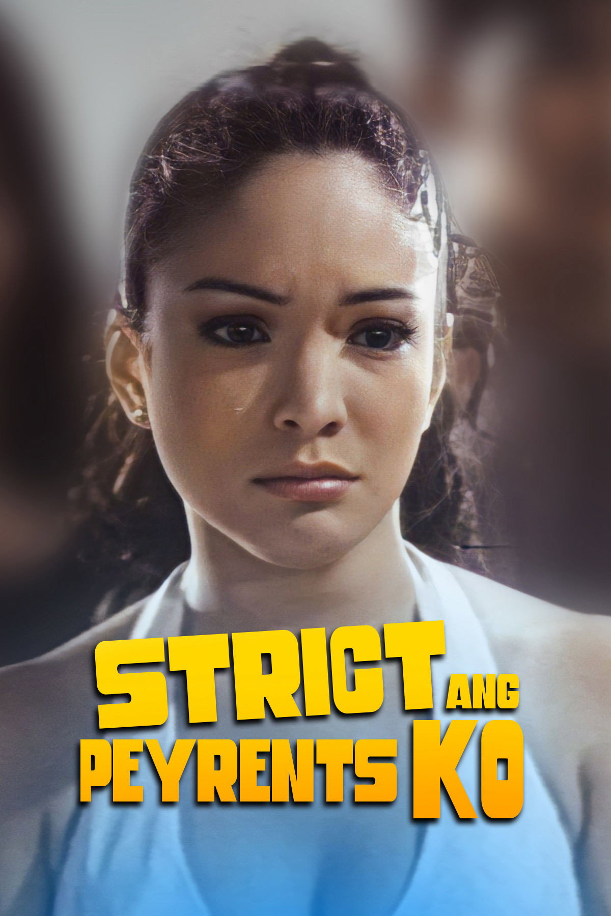Strict ang Peyrents Ko