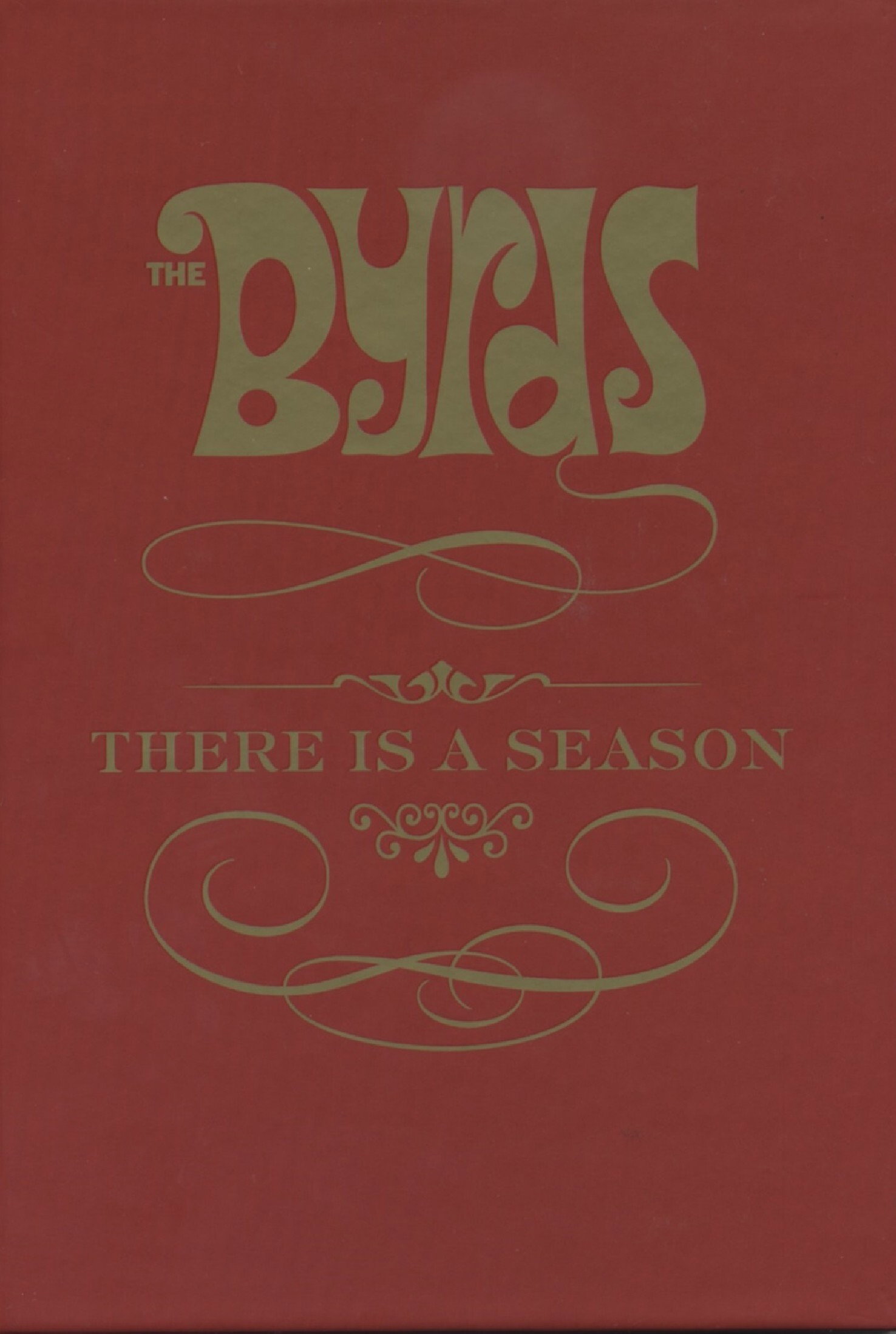 The Byrds: There is a Season