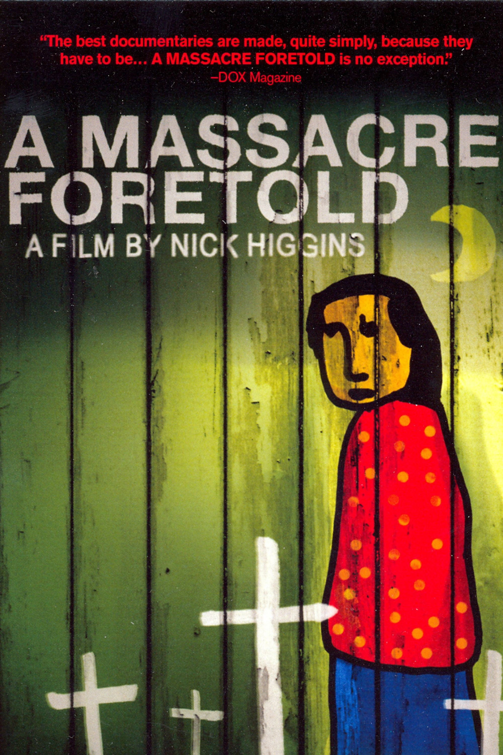 A Massacre Foretold