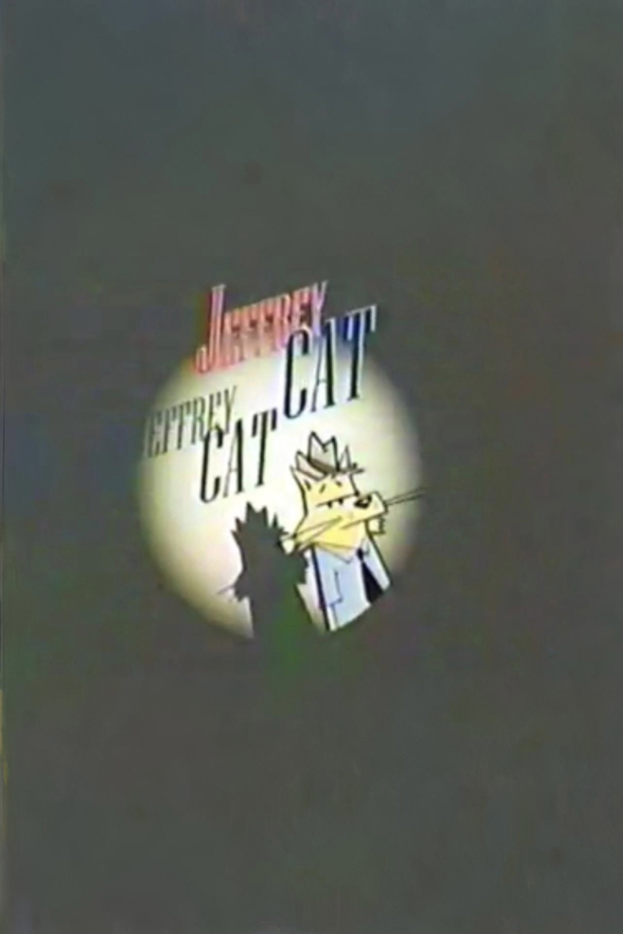 Jeffrey Cat: Claw and Order - All Dogs Don't Go to Heaven