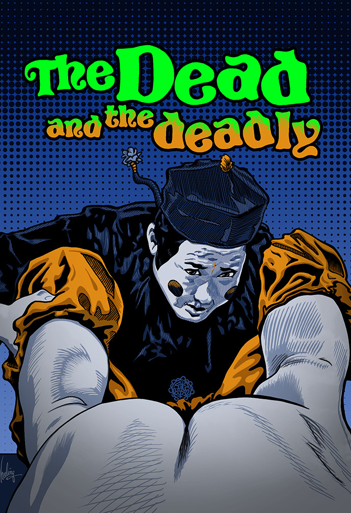 The Dead and the Deadly