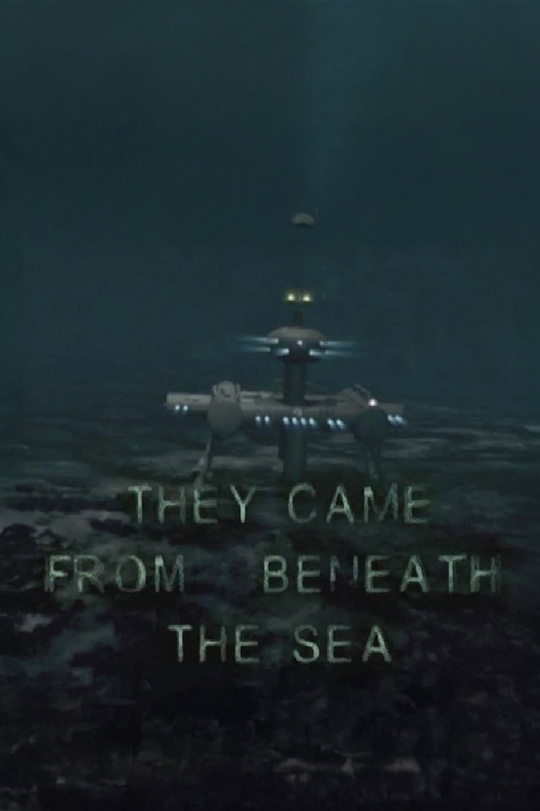 They Came from Beneath the Sea