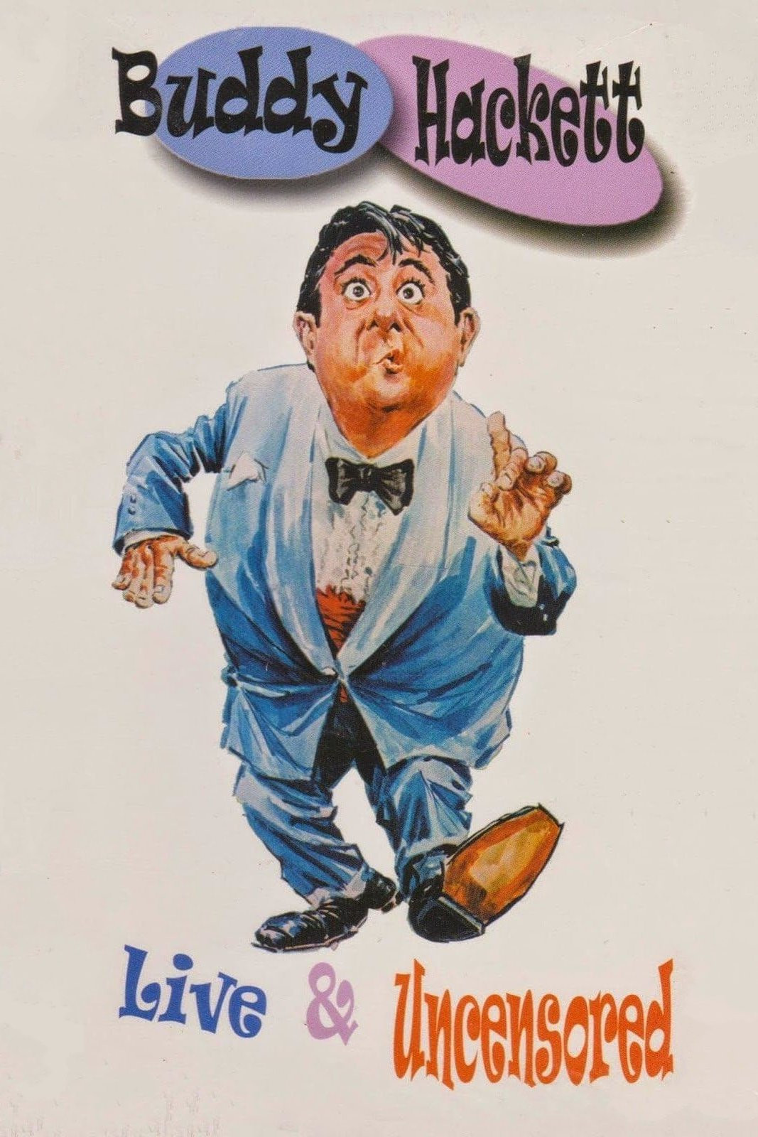 Buddy Hackett: Live and Uncensored