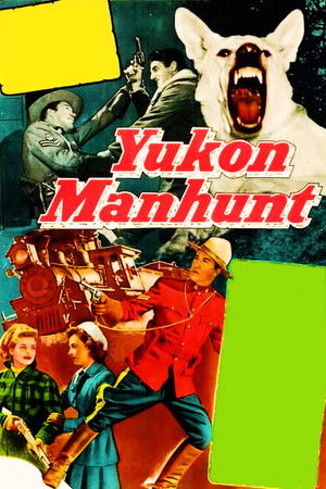 Poster de la pelicula Yukon Manhunt