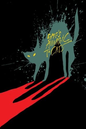 Poster de la pelicula She’s Allergic to Cats