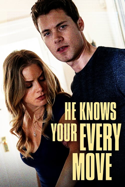 Poster de la pelicula He Knows Your Every Move