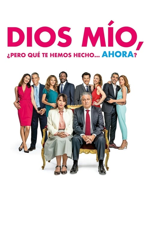 Poster de la pelicula Dios mío, ¿pero qué te hemos hecho… ahora?