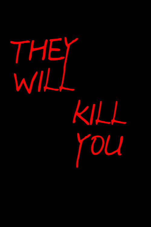 Caratula They Will Kill You