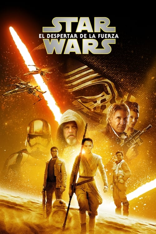 Poster de la pelicula Star Wars: Episodio VII – El Despertar de la Fuerza