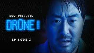 Dr0ne - Episode 2