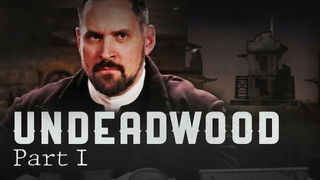 UnDeadwood: Stay Close, Reverend (1)