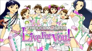 iDOLM@STER: Live For You!