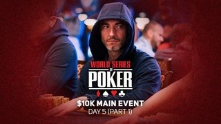 WSOP 2021 Main Event Day 5 Part 1 – Morning Session