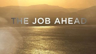 The Job Ahead