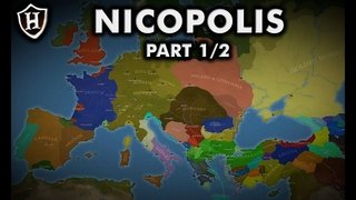 Battle of Nicopolis, 1396 AD ⚔️ Part 1 of 2 ⚔️ The Crusade Beckons
