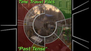 Time Travel Files 'Past Tense'