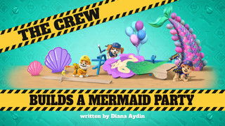 The Crew Builds a Mermaid Party