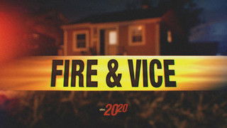 Fire & Vice