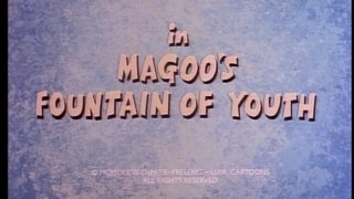 Magoo's Fountain of Youth