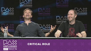 Critical Role Panel: Pax Unplugged 2017