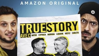 True Story with Antoine de Caunes and José Garcia