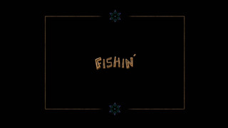 Fishin'