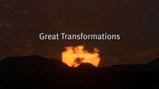 Great Transformations