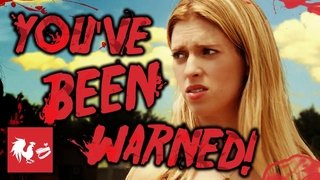You've Been Warned