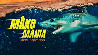 Mako Mania: Battle for California