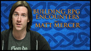 Building RPG Encounters! (Game Master Tips)