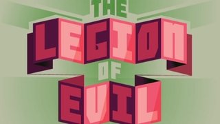 The Legion of Evil