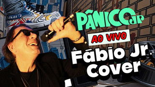 FÁBIO JR. COVER | PÂNICO - 03/07/2025