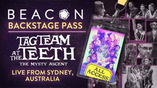 Critical Role Live Show: Sydney – LIVE Beacon Backstage Pass