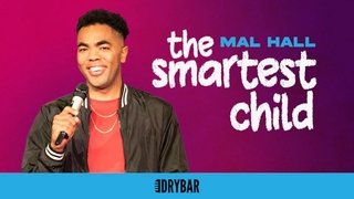 Mal Hall: The Smartest Child