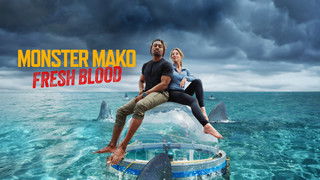 Monster Mako: Fresh Blood