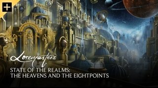 State of the Realms: The Heavens and the Eightpoints