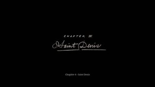 Chapter IV: Saint Denis
