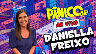 DANIELLA FREIXO | PÂNICO - 17/09/2025