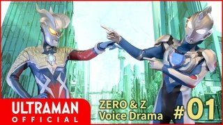 Z & Zero Voice Drama #01: The Story of the Encounter Between Z and Zero