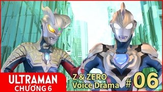 Z & Zero Voice Drama #06: Ultra Z Riser