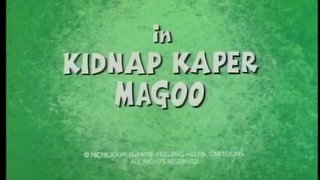 Kidnap Caper Magoo