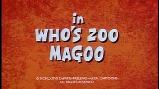 Who's Zoo, Magoo?
